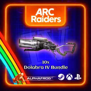 ARC RAIDERS - 10x DOLABRA IV 100/100 FULL DURABILITY BUNDLE