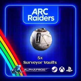 ARC RAIDERS - 5 x SURVEYOR VAULTS