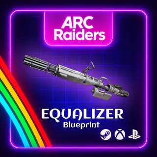 ARC RAIDERS -🔥EQUALIZER BLUEPRINT🔥