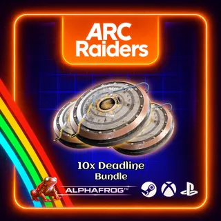 ARC RAIDERS - 10x DEADLINE BUNDLE