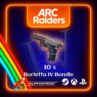ARC RAIDERS - 10x BURLETTA IV 130/130 FULL DURABILITY BUNDLE