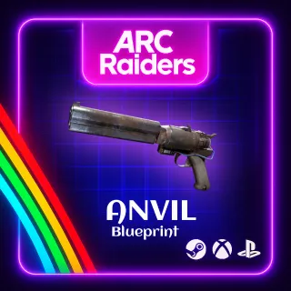 ARC RAIDERS - 🔥ANVIL BLUEPRINT🔥