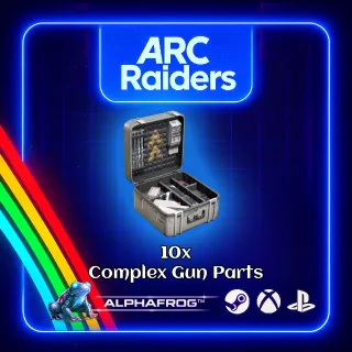 ARC RAIDERS - 10x COMPLEX GUN PARTS