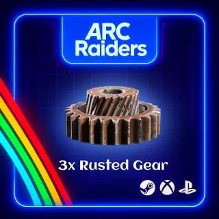 ARC RAIDERS - 3x RUSTED GEARS