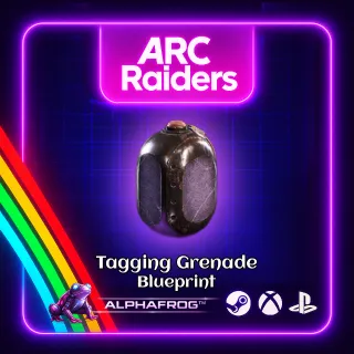 ARC RAIDERS - 🔥TAGGING GRENADE BLUEPRINT🔥