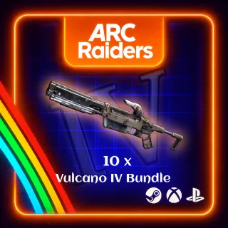 ARC RAIDERS - 10x VULCANO IV BUNDLE