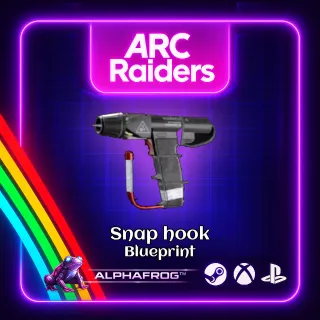 ARC RAIDERS -🔥 SNAP HOOK BLUEPRINT 🔥
