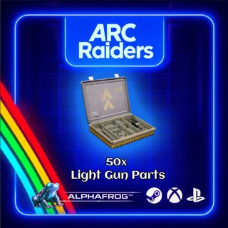 ARC RAIDERS - 50x LIGHT GUN PARTS