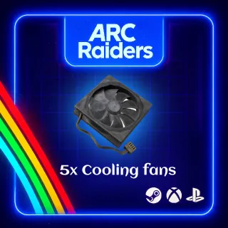 ARC RAIDERS - 5x COOLING FANS