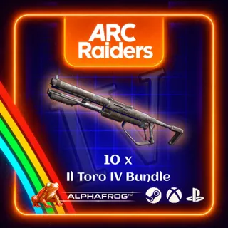 ARC RAIDERS - 10x IL TORO IV BUNDLE