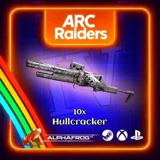 ARC RAIDERS - 10x HULLCRACKER IV 130/130 FULL DURABILITY BUNDLE