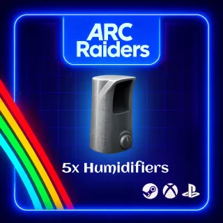 ARC RAIDERS - 5x HUMIDIFIER