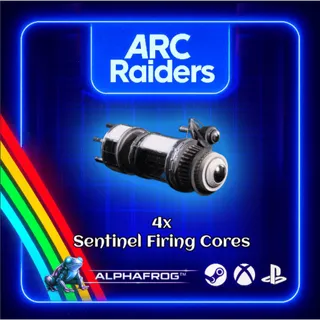 ARC RAIDERS - 4x SENTINEL FIRING CORE