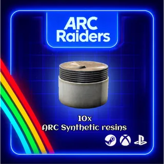ARC RAIDERS - 10x ARC SYNTHETIC RESINS