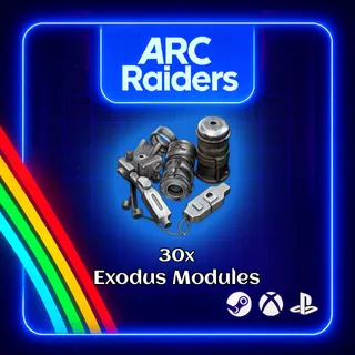 ARC RAIDERS - 30x EXODUS MODULES
