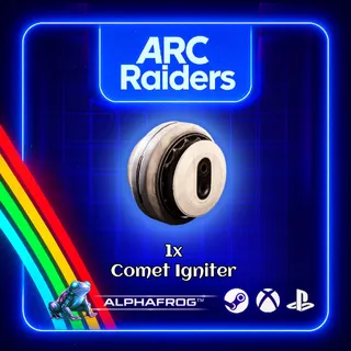 ARC RAIDERS - 1x COMET IGNITER