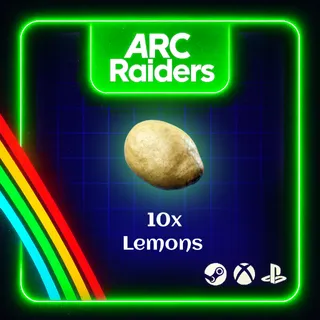 ARC RAIDERS - 10 x LEMONS