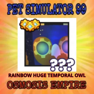 RAINBOW HUGE TEMPORAL OWL