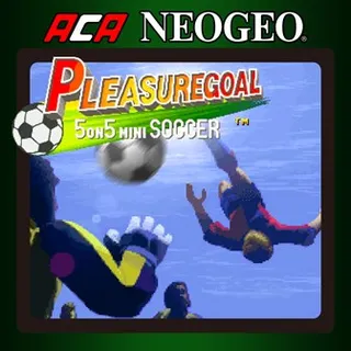 ACA NEOGEO PLEASURE GOAL： 5 ON 5 MINI SOCCER  ⚡️ KEY ⚡️  ⚡️ [𝐅𝐀𝐒𝐓 𝐃𝐄𝐋𝐈𝐕𝐄𝐑𝐘] ⚡️
