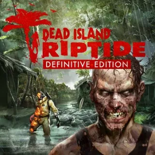 Dead Island: Riptide Definitive Edition  [Region Argentina] 🇦🇷 [𝐈𝐍𝐒𝐓𝐀𝐍𝐓 𝐃𝐄𝐋𝐈𝐕𝐄𝐑𝐘]