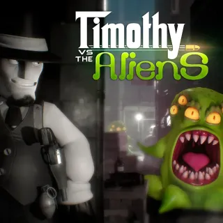 TIMOTHY VS THE ALIENS