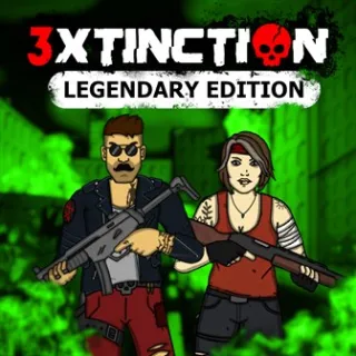 3XTINCTION - Legendary Edition  ⚡️ [𝐅𝐀𝐒𝐓 𝐃𝐄𝐋𝐈𝐕𝐄𝐑𝐘] ⚡️