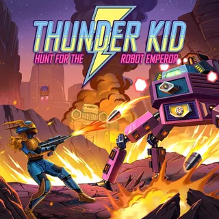 Thunder Kid: Hunt for the Robot Emperor ⚡️ KEY ⚡️ ⚡️ [𝐅𝐀𝐒𝐓 𝐃𝐄𝐋𝐈𝐕𝐄𝐑𝐘] ⚡️