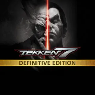 TEKKEN 7 - Definitive Edition  ⚡️⚡️ KEY ⚡️⚡️