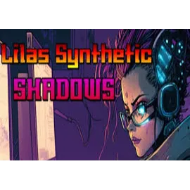 Lila's Synthetic Shadows PC Steam CD Key  [𝐈𝐍𝐒𝐓𝐀𝐍𝐓 𝐃𝐄𝐋𝐈𝐕𝐄𝐑𝐘]