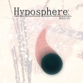 Hyposphere: Rebirth [𝐈𝐍𝐒𝐓𝐀𝐍𝐓 𝐃𝐄𝐋𝐈𝐕𝐄𝐑𝐘]