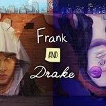 Frank and Drake  