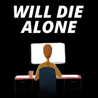 Will Die Alone⚡️ KEY ⚡️ ⚡️ [𝐅𝐀𝐒𝐓 𝐃𝐄𝐋𝐈𝐕𝐄𝐑𝐘] ⚡️