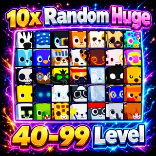 10x Random Huge Pet (40-99 Level) - FAST DELIVERY