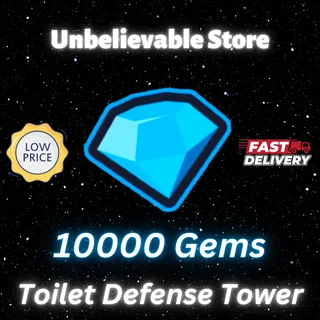 10K TTD Gems