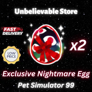 2x Exclusive Nightmare Egg