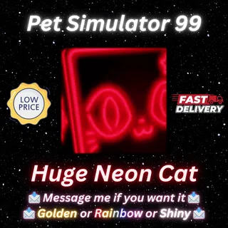 Huge Neon Cat