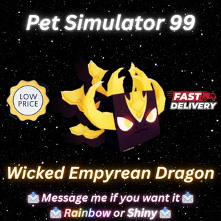 Wicked Empyrean Dragon