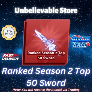 Ranked Season 2 Top 50 Sword