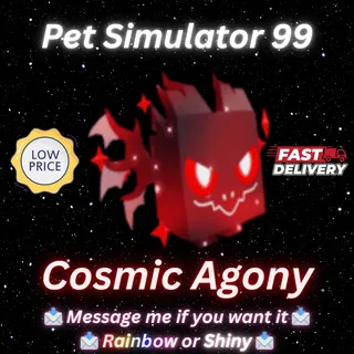 Cosmic Agony