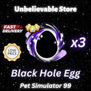 3x Black Hole Egg