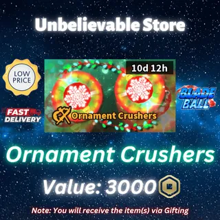 Ornament Crushers Blade Ball