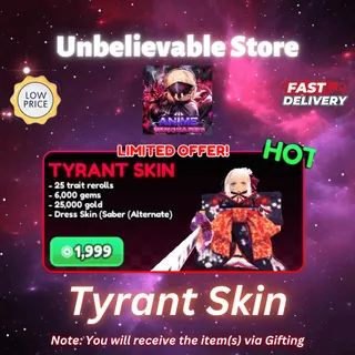 Tyrant Skin