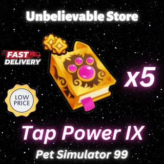5x Tap Power IX