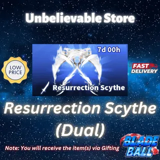 Resurrection Scythe - Dual