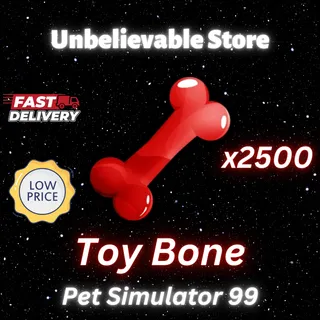2500x Toy Bone