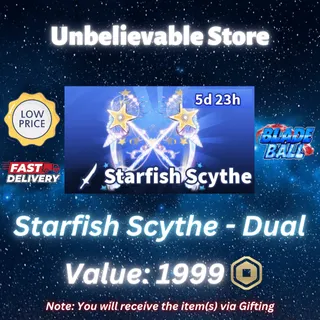 Starfish Scythe - Dual