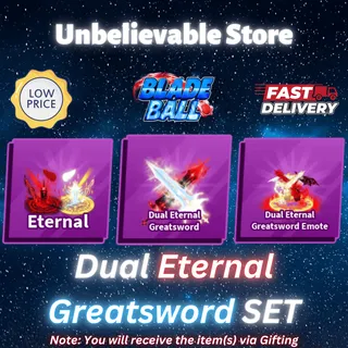 Dual Eternal Greatsword