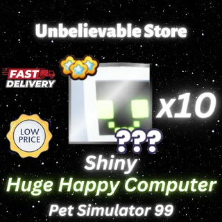 10x Shiny Huge Happy Computer