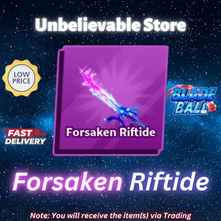 Forsaken Riftide