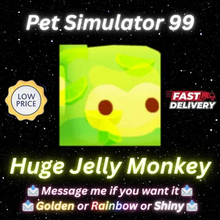 Huge Jelly Monkey